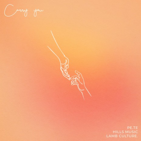 Carry You ft. Pe.te & LAMB CULTURE. | Boomplay Music