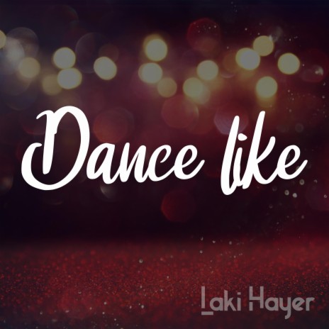 Dance Like
