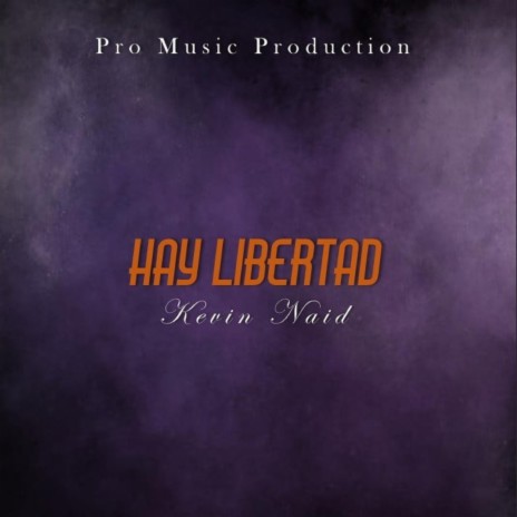 Hay Libertad | Boomplay Music
