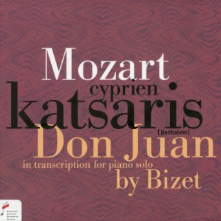 Wolfgang Amadeus Mozart: Don Juan (Don Giovanni) in Transcription for Piano Solo by Georges Bizet