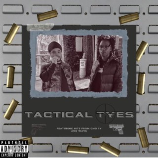 Tactical Tyes