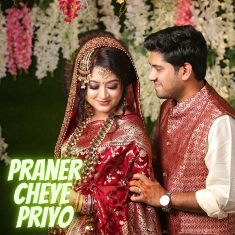 Praner Cheye Priyo | Boomplay Music