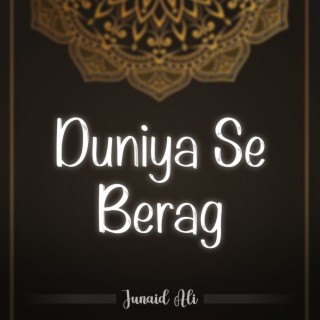 Duniya Se Berag