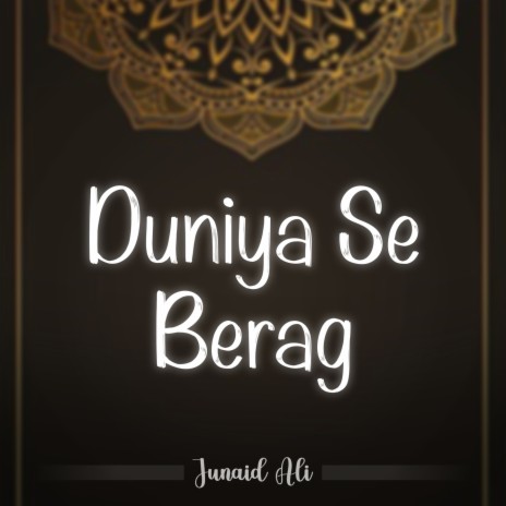 Duniya Se Berag | Boomplay Music