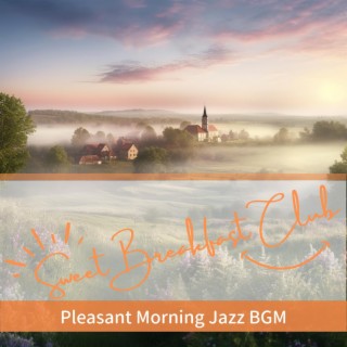 Pleasant Morning Jazz Bgm
