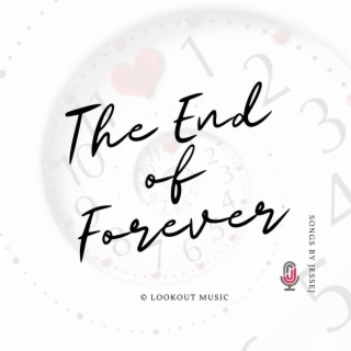 The End of Forever