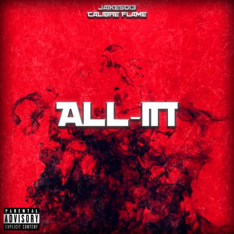 All In ft. calibreflame | Boomplay Music