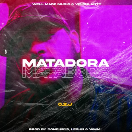 Matadora | Boomplay Music