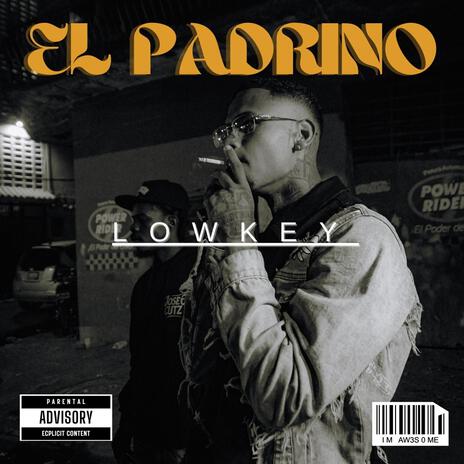 EL PADRINO | Boomplay Music