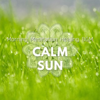 Morning Meditation Healing BGM