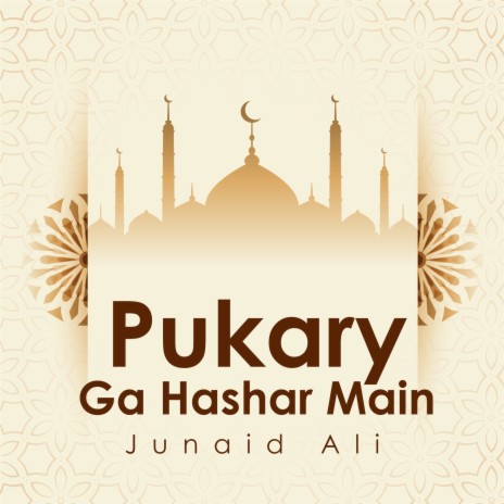 Pukary Ga Hashar Main | Boomplay Music