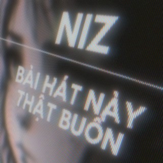 Bai Hat Nay That Buon lyrics | Boomplay Music