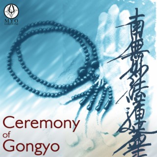 Ceremony of Gongyo