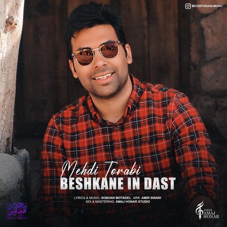 Beshkane In Dast | Boomplay Music