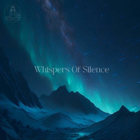 Whispers Of Silence (Instrumental Yoga) ft. Beethoven ConsortThe Unexplainable Store & Beethoven Consort | Boomplay Music