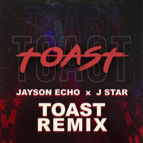Toast (Remix) | Boomplay Music