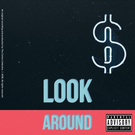 Look Around ft. B. Eazy