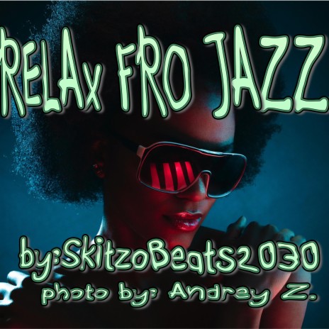 RelAx Fro Jazz | Boomplay Music