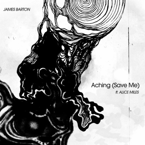 Aching (Save Me) ft. Alice Miles | Boomplay Music