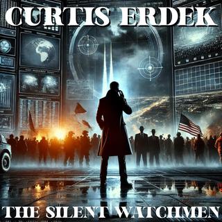 The Silent Watchmen