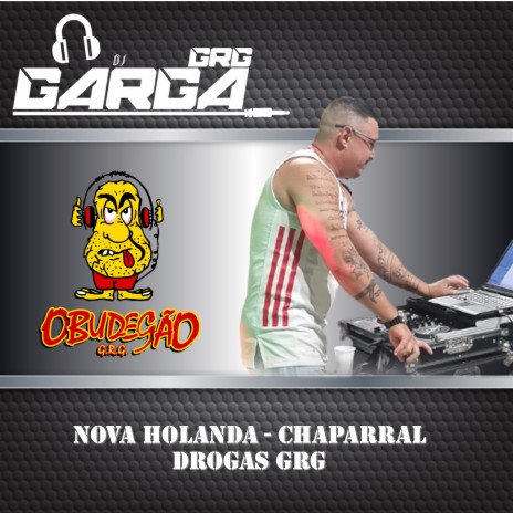 Nova Holanda - Chaparral Drogas Grg | Boomplay Music