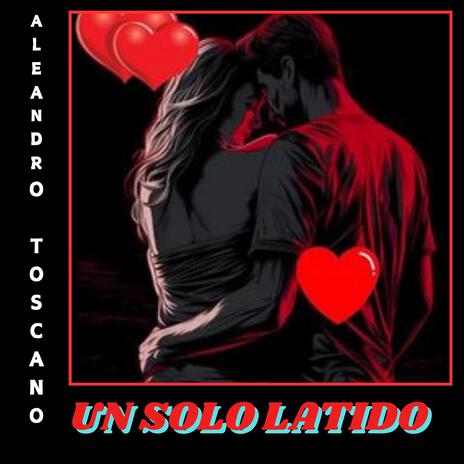 UN SOLO LATIDO | Boomplay Music