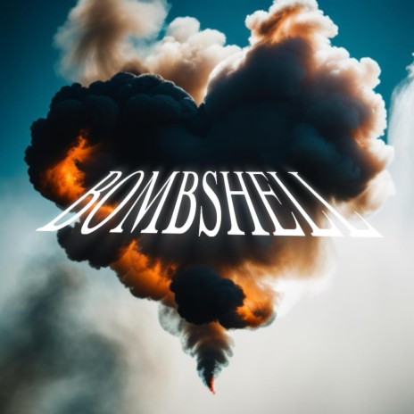 bombshell | Boomplay Music