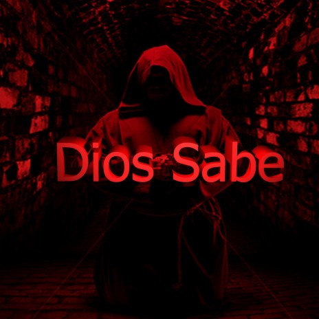 Dios Sabe | Boomplay Music