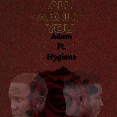All about you ft. Hygiene | Boomplay Music