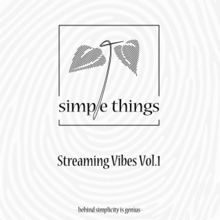 Streaming Vibes Vol.01