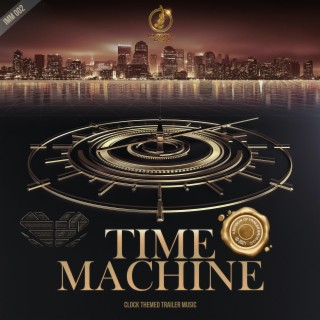 Time Machine (Soundtrack for Trailers)