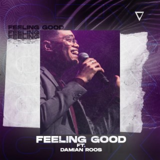 Feeling Good (Radio Edit) ft. CarltonCTX lyrics | Boomplay Music
