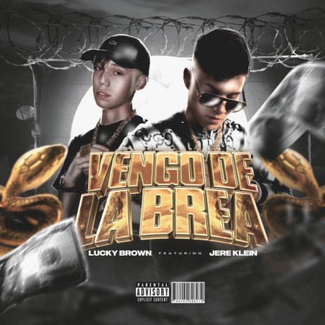 Vengo De La Brea ft. Jere Klein | Boomplay Music