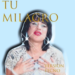 Tu milagro