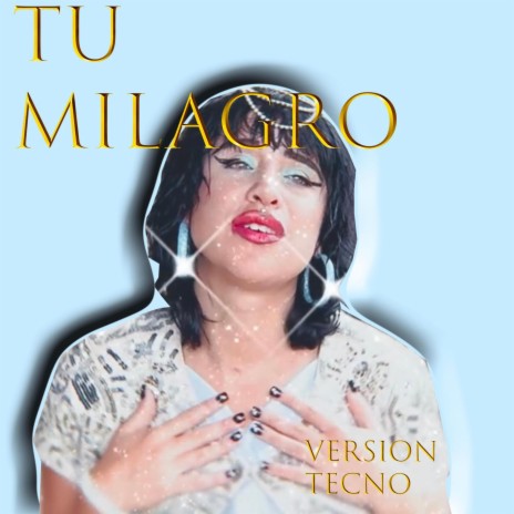 Tu milagro | Boomplay Music