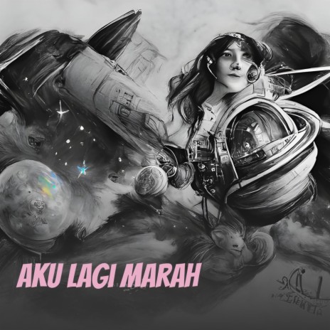 Aku Lagi Marah | Boomplay Music