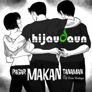 Pagar Makan Tanaman lyrics | Boomplay Music