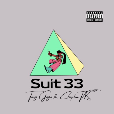 Suit 33 ft. Tony Gago | Boomplay Music