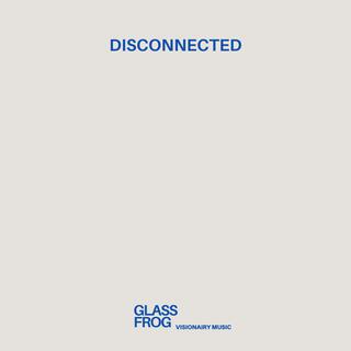 Disconnected