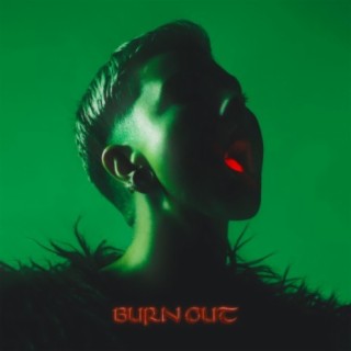 Burn Out lyrics | Boomplay Music