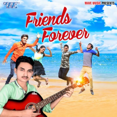 Friends Forever | Boomplay Music