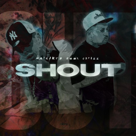 Shout Out ft. CHRIZZ