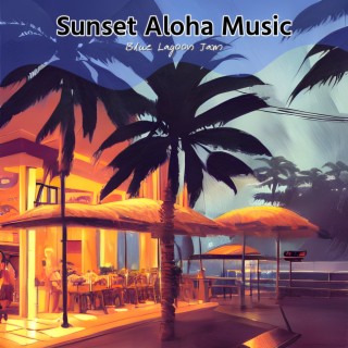 Sunset Aloha Music
