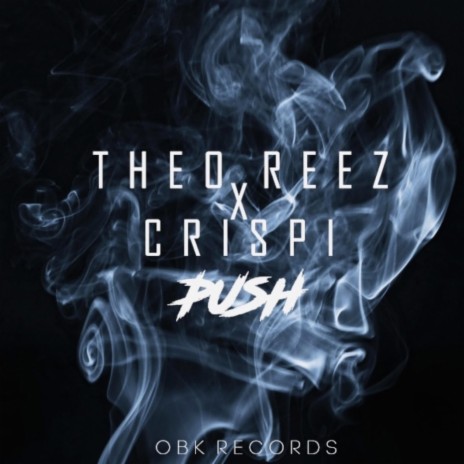 Push ft. Crispi | Boomplay Music