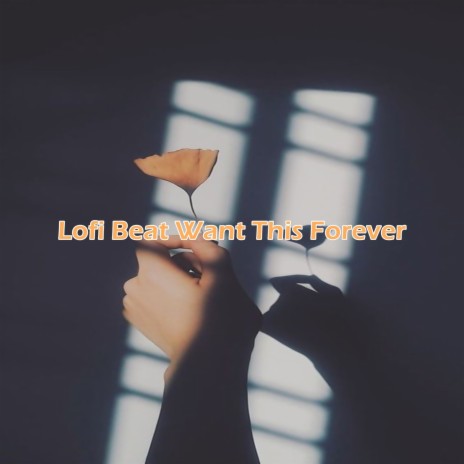 Lofi Beat Want This Forever ft. Beats De Rap & Lofi Hip-Hop Beats
