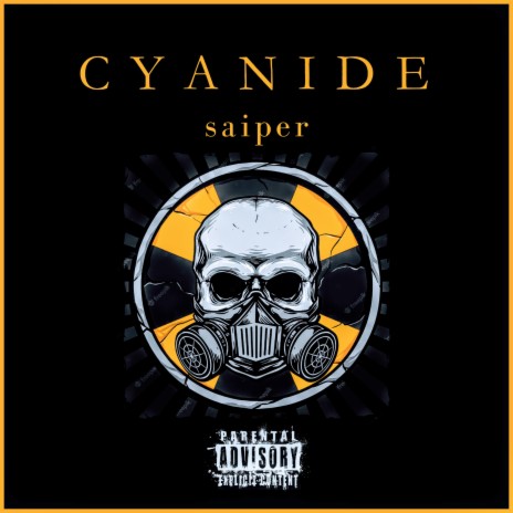 Cyanide | Boomplay Music