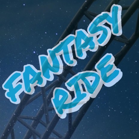 Fantasy Ride ft. Leia Ramirez & Destani Sky | Boomplay Music