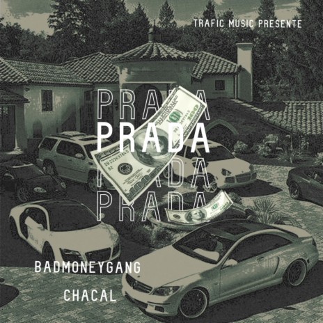 Prada ft. Trraficante | Boomplay Music
