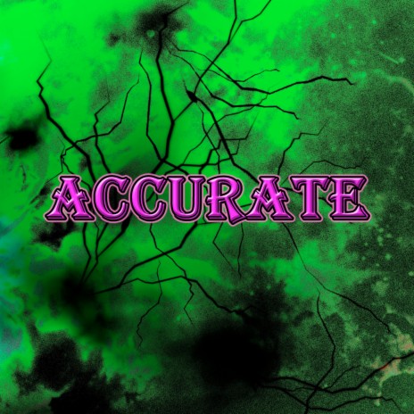 Accurate | Boomplay Music