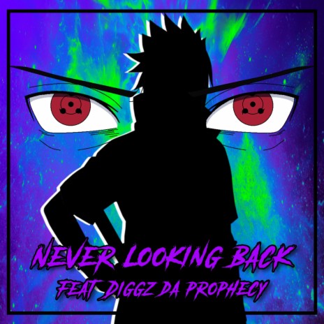 Never Looking Back (feat. Diggz Da Prophecy) | Boomplay Music